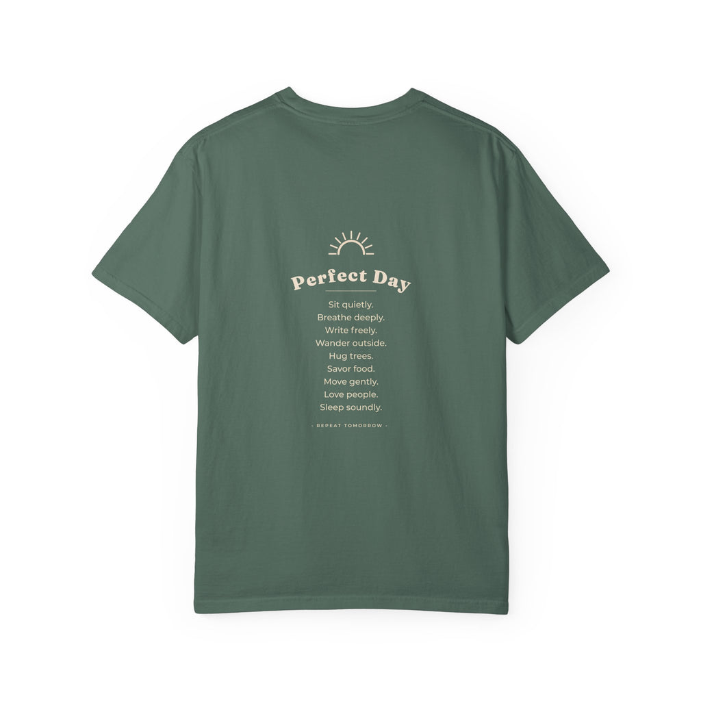 Perfect Day T-Shirt — Relaxation Reminder Graphic Tee