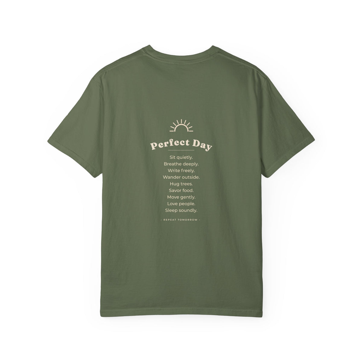 Perfect Day T-Shirt — Relaxation Reminder Graphic Tee