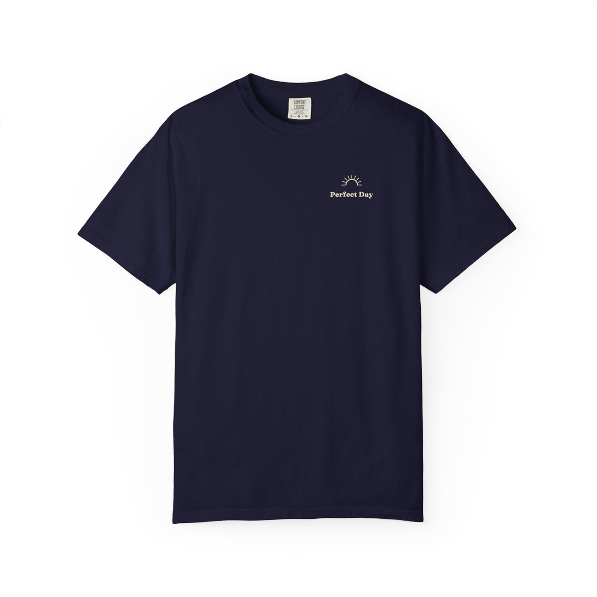 Perfect Day T-Shirt — Relaxation Reminder Graphic Tee
