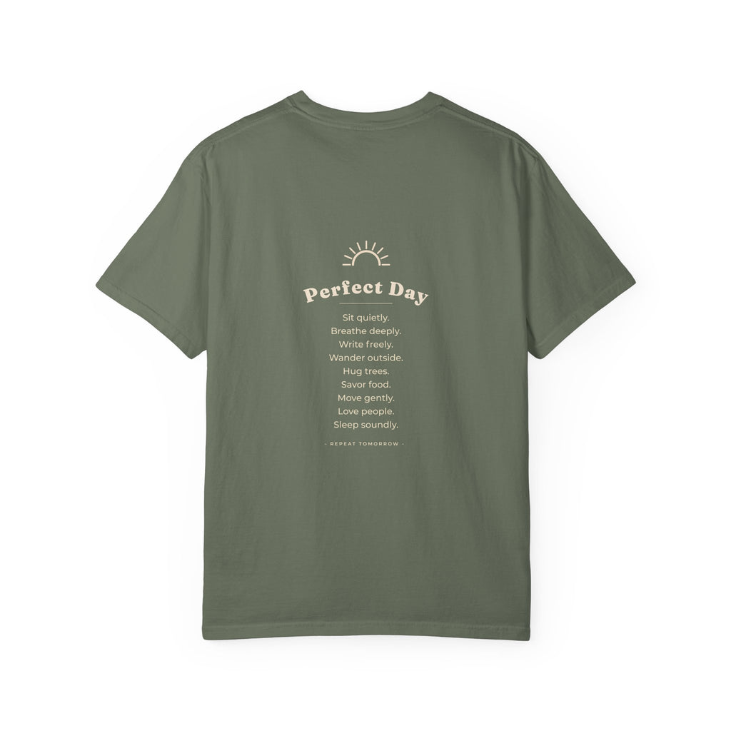 Perfect Day T-Shirt — Relaxation Reminder Graphic Tee