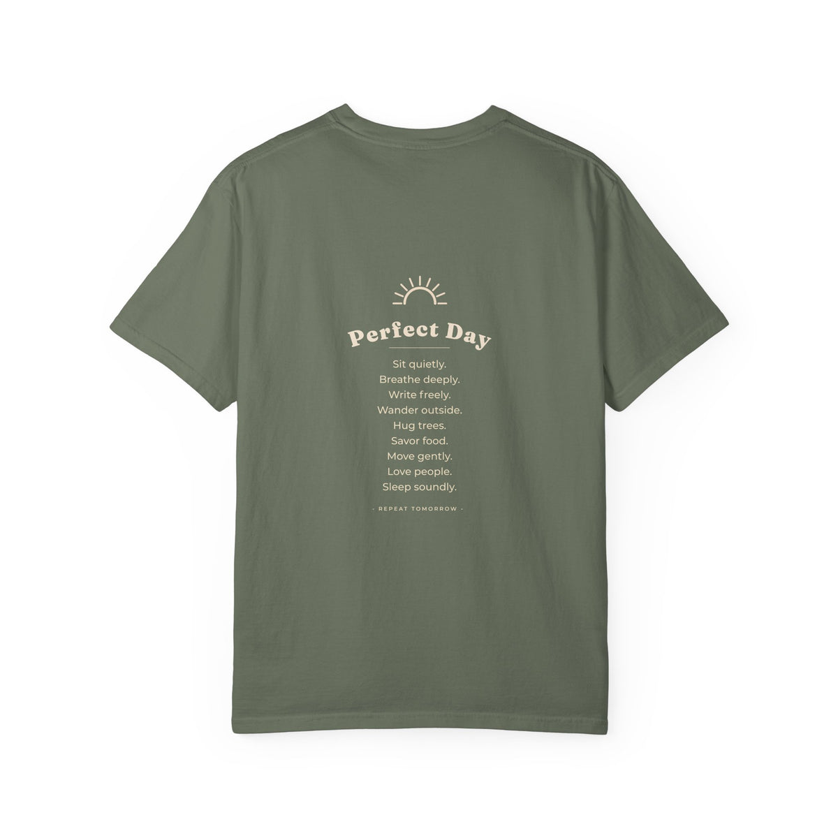 Perfect Day T-Shirt — Relaxation Reminder Graphic Tee