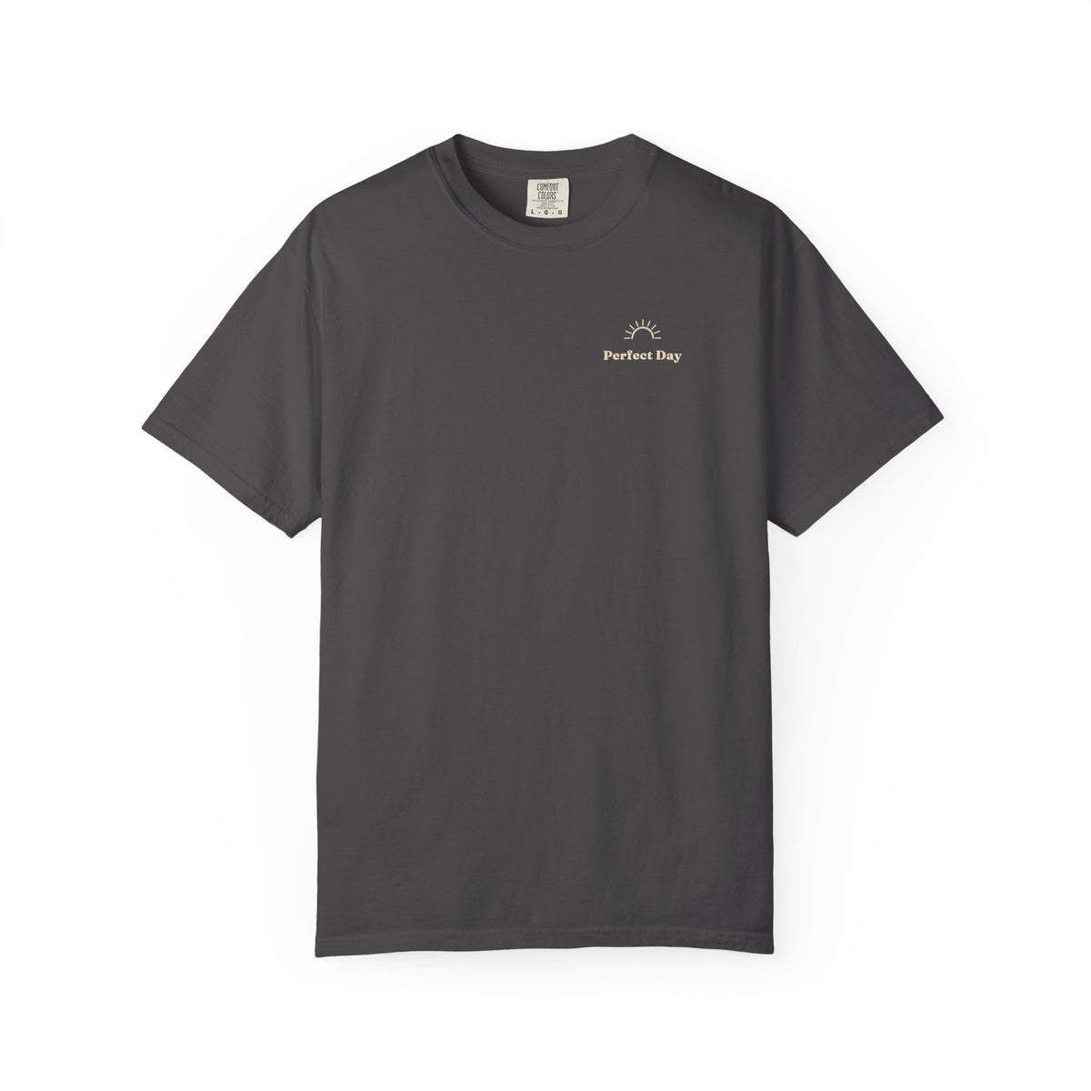 Perfect Day T-Shirt — Relaxation Reminder Graphic Tee