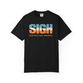 SIGH Graphic Tee — "Just Let It Out. Breathe." Relaxed Retro Stripe Shirt