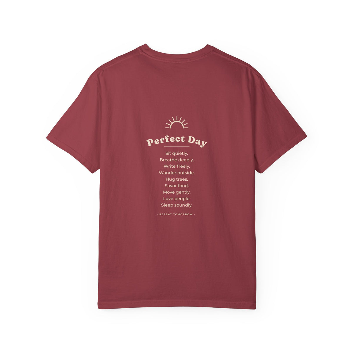 Perfect Day T-Shirt — Relaxation Reminder Graphic Tee