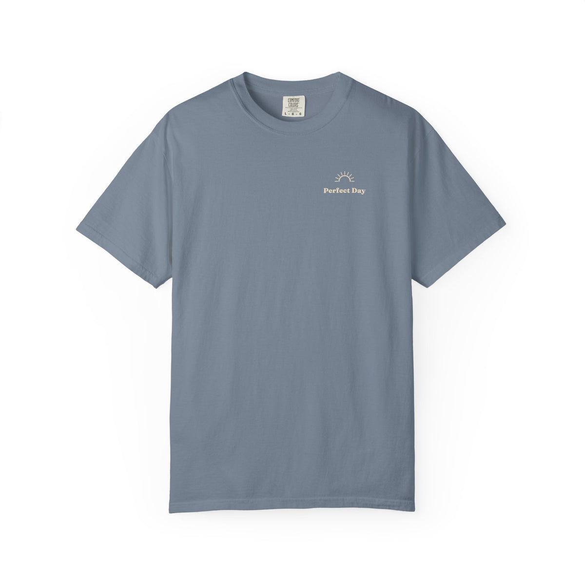 Perfect Day T-Shirt — Relaxation Reminder Graphic Tee