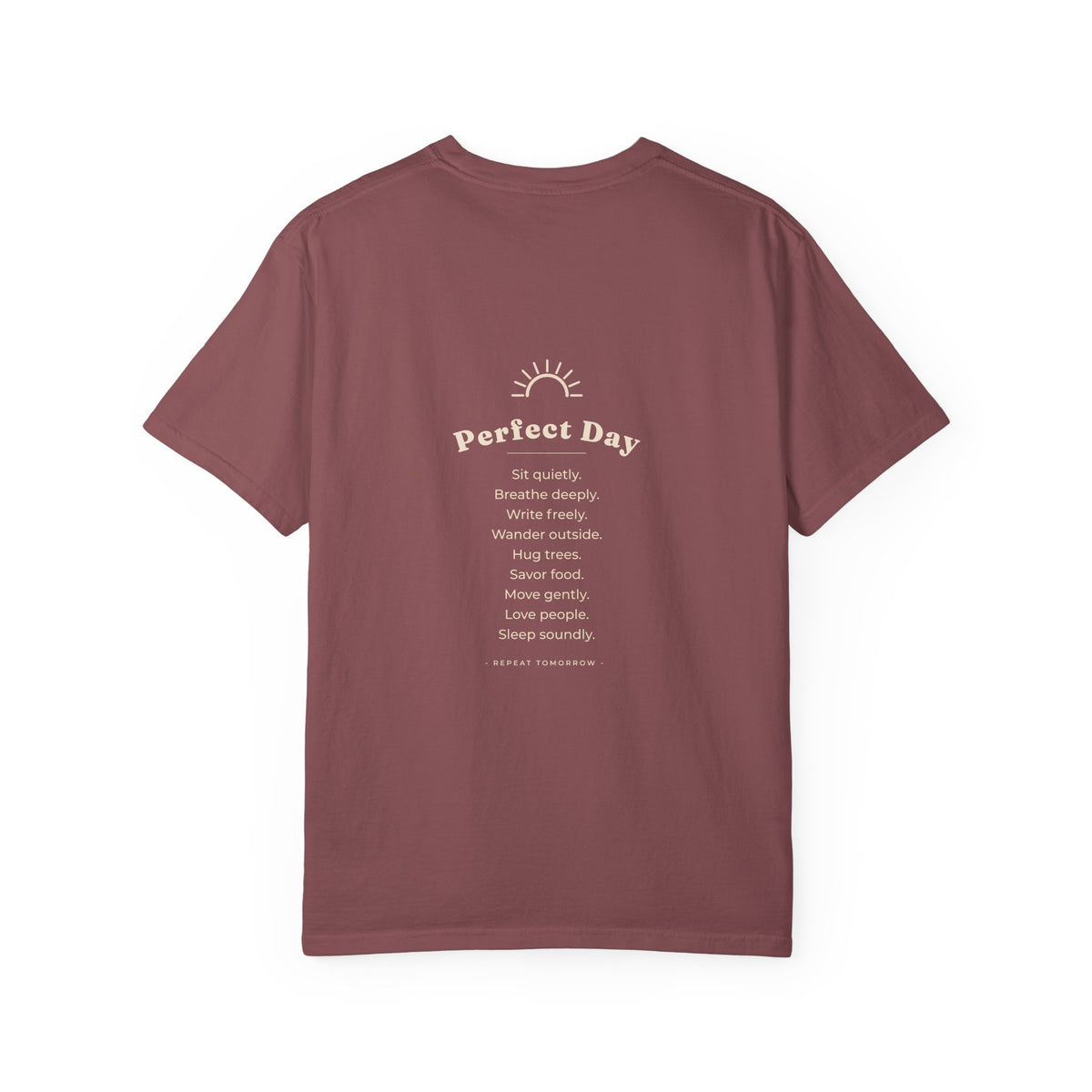 Perfect Day T-Shirt — Relaxation Reminder Graphic Tee