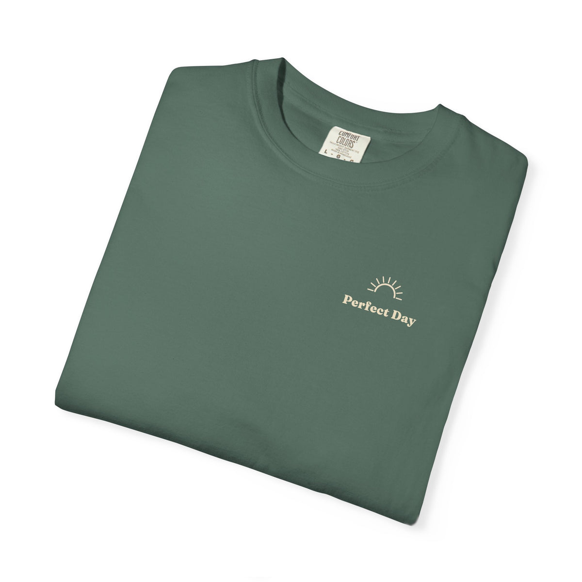 Perfect Day T-Shirt — Relaxation Reminder Graphic Tee