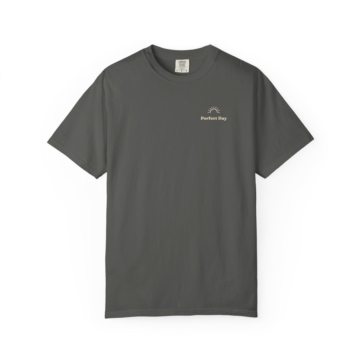 Perfect Day T-Shirt — Relaxation Reminder Graphic Tee