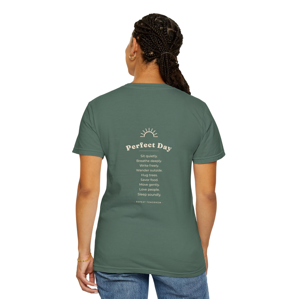 Perfect Day T-Shirt — Relaxation Reminder Graphic Tee